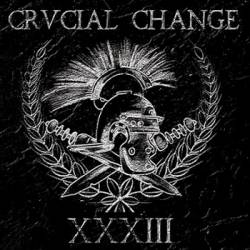 Crucial Change : XXXIII
